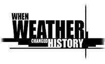 When Weather Changed History